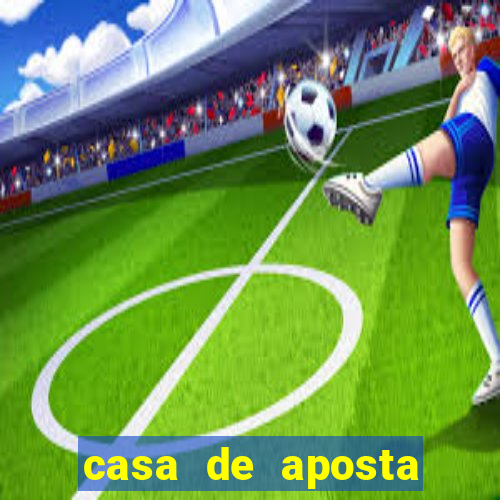 casa de aposta para menor